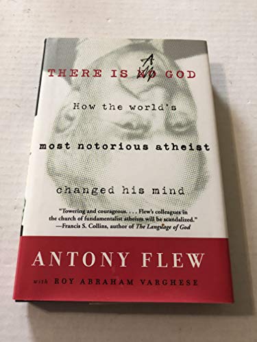 cover image There Is a God: How the World's Most Notorious Atheist Changed His Mind