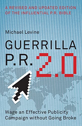 cover image Guerrilla PR 2.0: How You Can Wage an Effective Publicity Campaign Without Going Broke