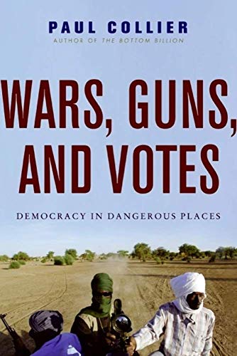 cover image Wars, Guns, and Votes: Democracy in Dangerous Places