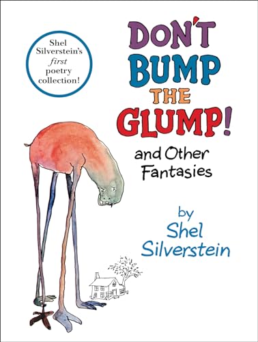 cover image Don't Bump the Glump! And Other Fantasies