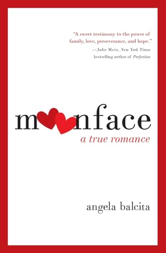 cover image Moonface: A True Romance