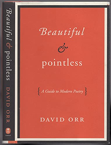cover image Beautiful & Pointless: A Guide to Modern Poetry