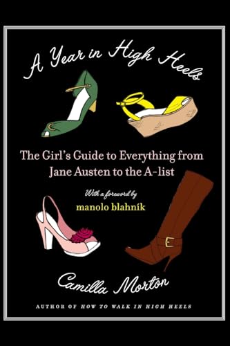 cover image A Year in High Heels: The Girl's Guide to the Seasons