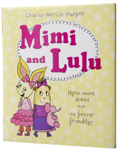 cover image Mimi and Lulu: Three Sweet Stories, One Forever Friendship