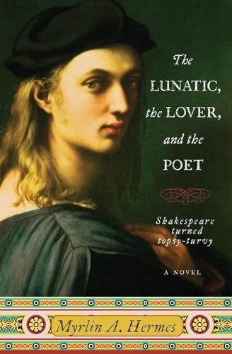 cover image The Lunatic, the Lover, and the Poet