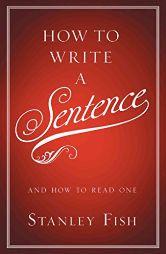 cover image How to Write a Sentence: And How to Read One