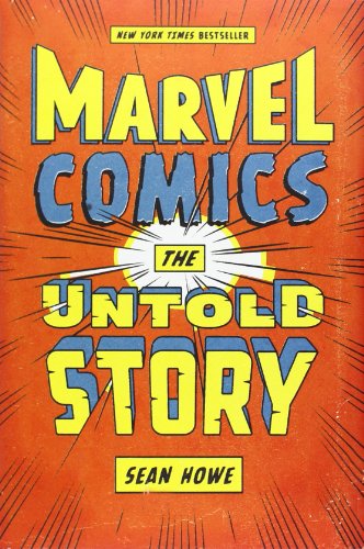 cover image Marvel Comics: The Untold Story