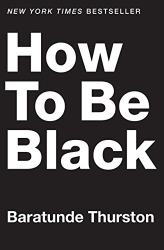 cover image How to Be Black