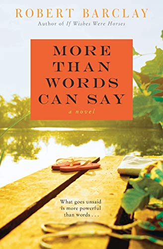 cover image More than Words Can Say: A Novel