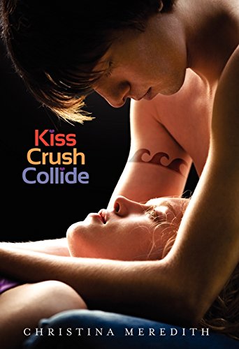 cover image Kiss Crush Collide