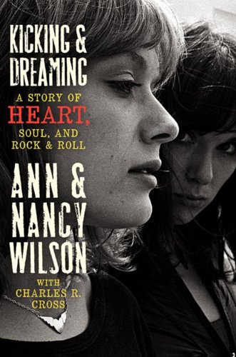 cover image Kicking and Dreaming: A Story of Heart, Soul, and Rock & Roll