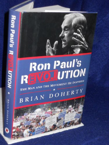 cover image Ron Paul’s rEVOLution: The Man and the Movement He Inspired