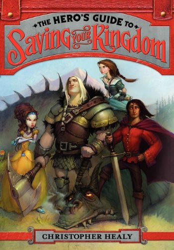 cover image The Hero’s Guide to Saving Your Kingdom