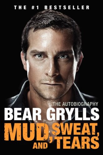 cover image Mud, Sweat, and Tears: 
The Autobiography