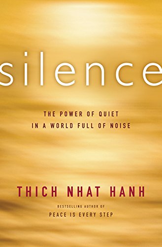 cover image Silence: The Power of Quiet in a World Full of Noise