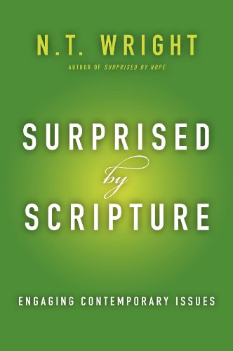 cover image Surprised by Scripture: Engaging Contemporary Issues
