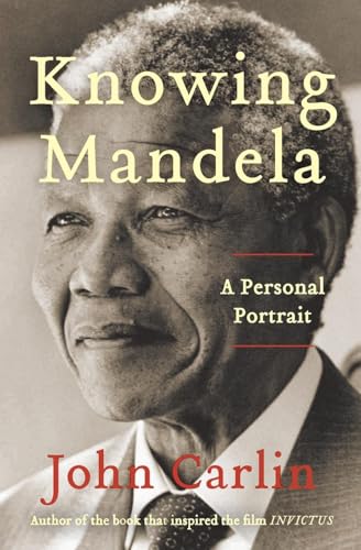 cover image Knowing Mandela: A Personal Portrait