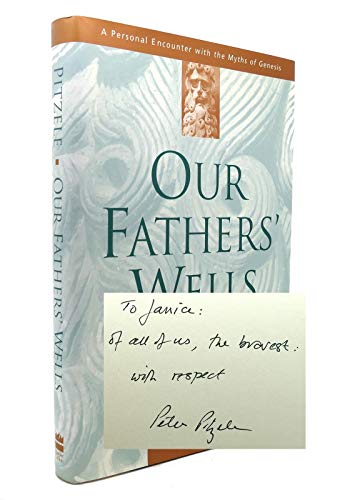 cover image Our Fathers' Wells: A Personal Encounter with the Myths of Genesis