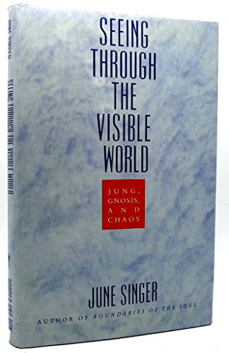 cover image Seeing Through the Visible World: Jung, Gnosis, and Chaos