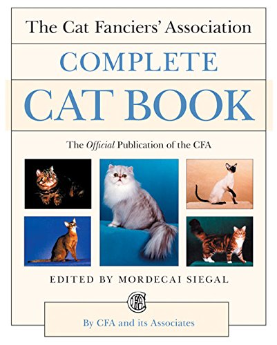 cover image The Cat Fanciers' Association Complete Cat Book
