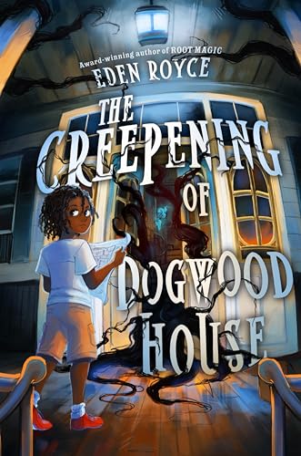 cover image The Creepening of Dogwood House