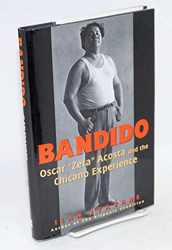 cover image Bandido: Oscar ""Zeta"" Acosta and the Chicano Experience