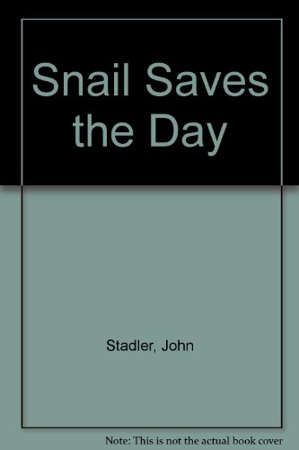 cover image Snail Saves the Day