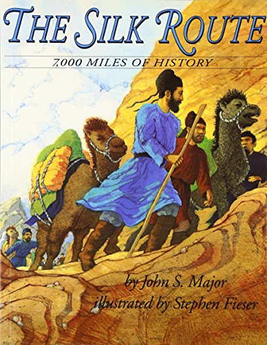 cover image The Silk Route: 7,000 Miles of History