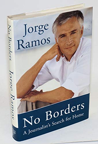 cover image NO BORDERS: A Journalist's Search for Home