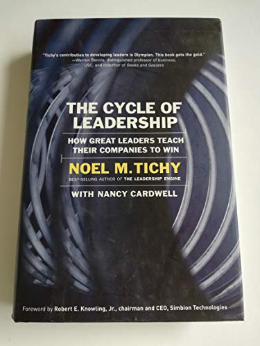 cover image The Cycle of Leadership: How Great Leaders Teach Their Companies to Win