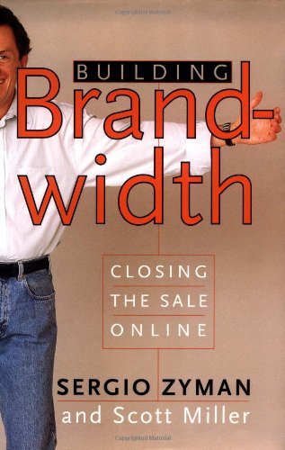 cover image Building Brandwidth: Closing the Sale Online