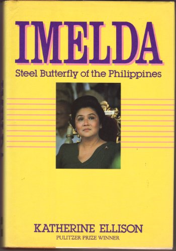cover image Imelda, Steel Butterfly of the Philippines