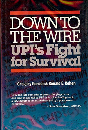 cover image Down to the Wire: Upi's Fight for Survival