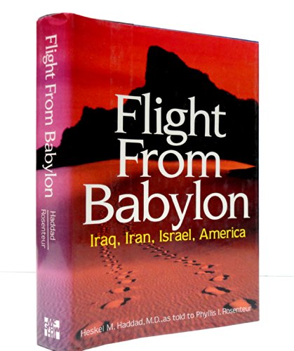 cover image Flight from Babylon: Iraq, Iran, Israel, America