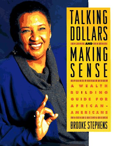 cover image Talking Dollars and Making Sense: A Wealth Building Guide for African-Americans