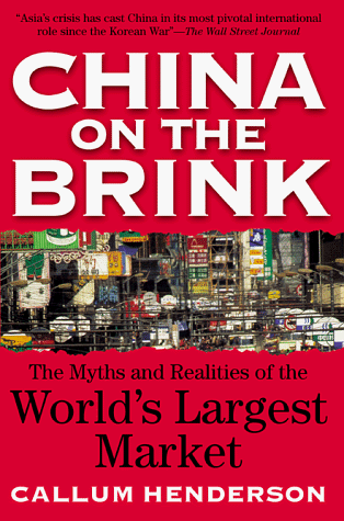 cover image China on the Brink: The Myths and Realities of the World's Largest Market