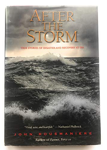 cover image AFTER THE STORM: True Stories of Disaster and Recovery at Sea