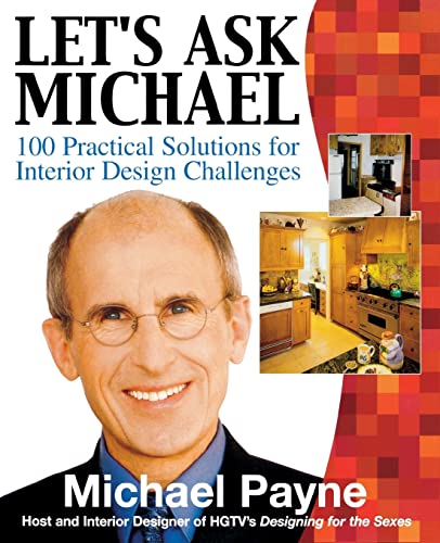 cover image LET'S ASK MICHAEL: 100+ Practical Solutions for Interior Design Challenges
