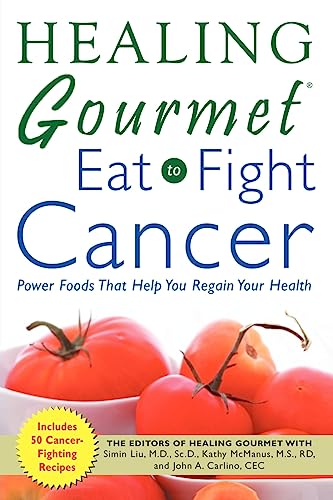 cover image Healing Gourmet Eat to Fight Cancer