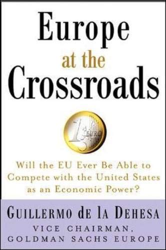 cover image Europe at the Crossroads: Will the EU Ever Be Able to Compete with the United States as an Economic Power?