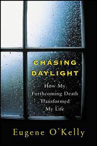cover image Chasing Daylight: How My Forthcoming Death Transformed by Life