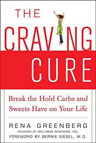 cover image The Craving Cure: Break the Hold Carbs and Sweets Have on Your Life