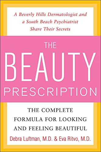 cover image The Beauty Prescription: The Complete Formula for Looking and Feeling Beautiful