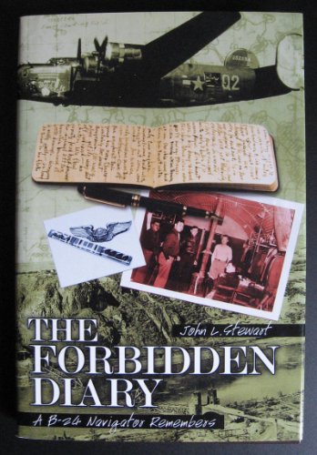 cover image The Forbidden Diary: A B-24 Navigator Remembers