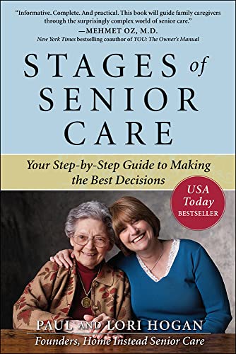 cover image Stages of Senior Care: Your Step-By-Step Guide to Making the Best Decisions