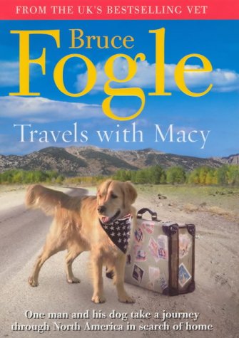 cover image Travels with Macy: One Man and His Dog Take a Journey Through America in Search of Home