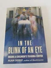 cover image In the Blink of an Eye: Inside a Children's Trauma Center