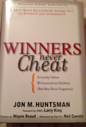 cover image Winners Never Cheat: Everyday Values We Learned as Children But May Have Forgotten