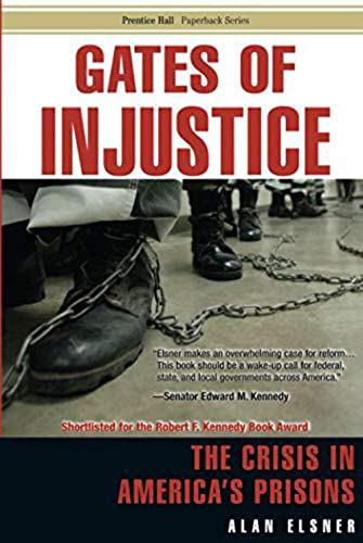 cover image Gates of Injustice: The Crisis in America's Prisons