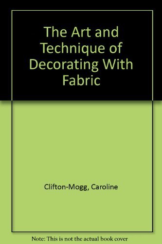 cover image The Art and Technique of Decorating with Fabric